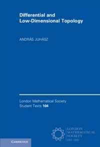 微分・低次元位相幾何学<br>Differential and Low-Dimensional Topology (London Mathematical Society Student Texts)