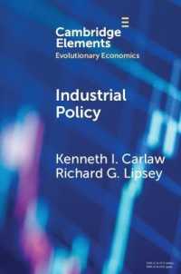Industrial Policy : The Coevolution of Public and Private Sources of Finance for Important Emerging and Evolving Technologies (Elements in Evolutionary Economics)