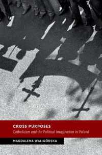 Cross Purposes : Catholicism and the Political Imagination in Poland (New Studies in European History)