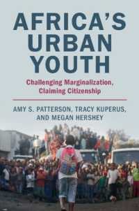 Africa's Urban Youth : Challenging Marginalization, Claiming Citizenship