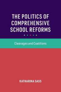 The Politics of Comprehensive School Reforms : Cleavages and Coalitions (Cambridge Studies in the Comparative Politics of Education)