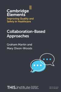 Collaboration-Based Approaches (Elements of Improving Quality and Safety in Healthcare)