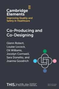 Co-Producing and Co-Designing (Elements of Improving Quality and Safety in Healthcare)