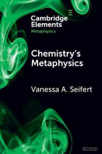 化学の形而上学<br>Chemistry's Metaphysics (Elements in Metaphysics)