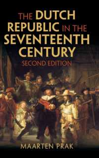 １７世紀オランダ共和政（英訳・第２版）<br>The Dutch Republic in the Seventeenth Century （2ND）