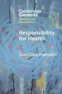 Responsibility for Health (Elements in Bioethics and Neuroethics)
