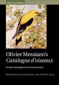 メシアン「鳥のカタログ」のコンテクスト<br>Olivier Messiaen's Catalogue d'oiseaux : From Conception to Performance (Music in Context)