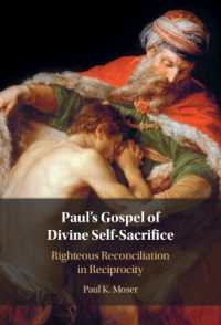 Paul's Gospel of Divine Self-Sacrifice : Righteous Reconciliation in Reciprocity
