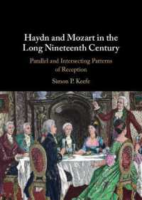 ハイドンとモーツァルトから長い19世紀の音楽へ<br>Haydn and Mozart in the Long Nineteenth Century : Parallel and Intersecting Patterns of Reception