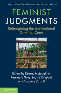 Feminist Judgments: Reimagining the International Criminal Court (Feminist Judgment Series: Rewritten Judicial Opinions)
