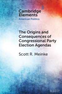 The Origins and Consequences of Congressional Party Election Agendas (Elements in American Politics)