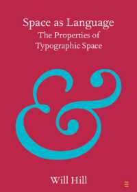 Space as Language : The Properties of Typographic Space (Elements in Publishing and Book Culture)