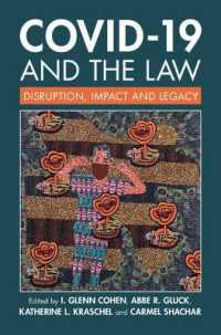 COVID-19 and the Law : Disruption, Impact and Legacy