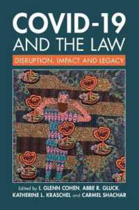 COVID-19 and the Law : Disruption, Impact and Legacy