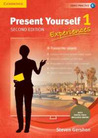 Present Yourself Level 1 Student's Book with Digital Pack : Experiences (Present Yourself) （2ND）