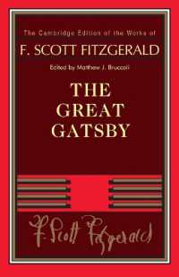 F. Scott Fitzgerald: the Great Gatsby (The Cambridge Edition of the Works of F. Scott Fitzgerald)