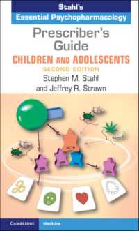 ストール精神科治療薬処方ガイド：児童・青年（第２版）<br>Prescriber's Guide - Children and Adolescents : Stahl's Essential Psychopharmacology （2ND）