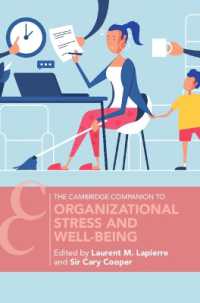 ケンブリッジ版　組織ストレスとウェルビーイング必携<br>Organizational Stress and Well-Being (Cambridge Companions to Management)