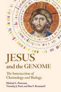 イエスとゲノム<br>Jesus and the Genome : The Intersection of Christology and Biology