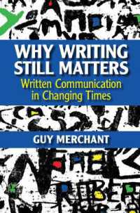 なぜライティングがいまだ重要なのか<br>Why Writing Still Matters : Written Communication in Changing Times