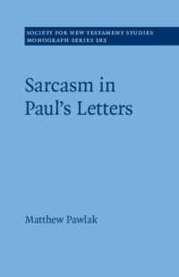 Sarcasm in Paul's Letters (Society for New Testament Studies Monograph Series)