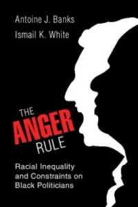 The Anger Rule : Racial Inequality and Constraints on Black Politicians