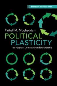 Political Plasticity : The Future of Democracy and Dictatorship (Progressive Psychology)