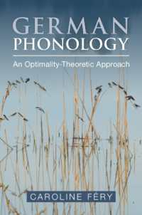 ドイツ語の音韻論：最適性理論からのアプローチ<br>German Phonology : An Optimality-Theoretic Approach