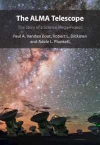 The ALMA Telescope : The Story of a Science Mega-Project