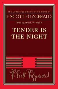 ケンブリッジ版　フィッツジェラルド全集：『夜はやさし』<br>Tender Is the Night (The Cambridge Edition of the Works of F. Scott Fitzgerald)