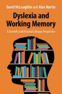 ディスレクシアと作業記憶<br>Dyslexia and Working Memory : A Scientific and Practical Lifespan Perspective