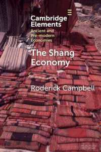 The Shang Economy (Elements in Ancient and Pre-modern Economies)