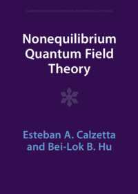 Nonequilibrium Quantum Field Theory (Cambridge Monographs on Mathematical Physics)