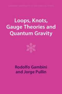 Loops, Knots, Gauge Theories and Quantum Gravity (Cambridge Monographs on Mathematical Physics)
