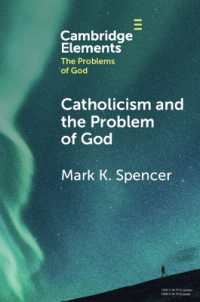 Catholicism and the Problem of God (Elements in the Problems of God)