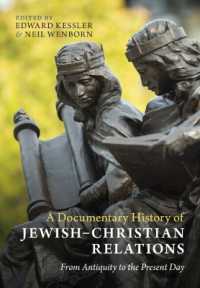 A Documentary History of Jewish-Christian Relations : From Antiquity to the Present Day