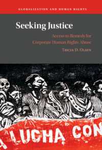 Seeking Justice : Access to Remedy for Corporate Human Rights Abuse (Globalization and Human Rights)