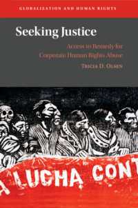 Seeking Justice : Access to Remedy for Corporate Human Rights Abuse (Globalization and Human Rights)