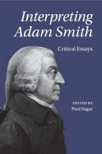 アダム・スミスを解釈する：批評論文集<br>Interpreting Adam Smith : Critical Essays