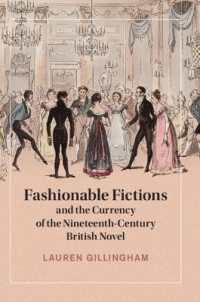 Fashionable Fictions and the Currency of the Nineteenth-Century British Novel (Cambridge Studies in Nineteenth-century Literature and Culture)