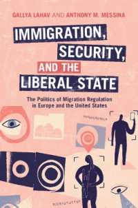 欧米における移民規制の政治<br>Immigration, Security, and the Liberal State : The Politics of Migration Regulation in Europe and the United States