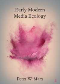 近世のメディア生態学<br>Early Modern Media Ecology (Elements in Shakespeare Performance)