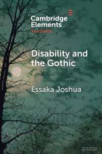 障害とゴシック：１９世紀<br>Disability and the Gothic : The Nineteenth Century (Elements in the Gothic)
