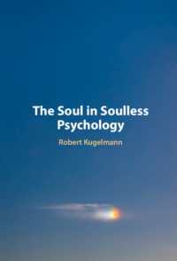 魂なき心理学における魂<br>The Soul in Soulless Psychology