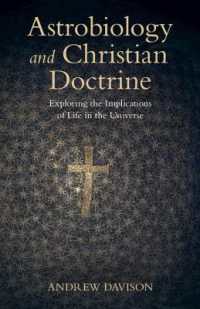 Astrobiology and Christian Doctrine : Exploring the Implications of Life in the Universe (Current Issues in Theology)