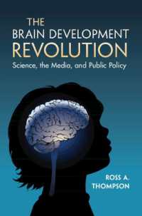 The Brain Development Revolution : Science, the Media, and Public Policy