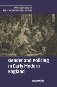 近代初期英国におけるジェンダーと警察活動<br>Gender and Policing in Early Modern England (Cambridge Studies in Early Modern British History)