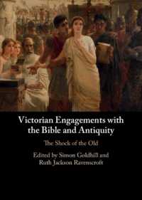 Victorian Engagements with the Bible and Antiquity : The Shock of the Old