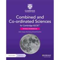 Cambridge IGCSE™ Combined and Co-ordinated Sciences Physics Workbook with Digital Access (2 Years) (Cambridge International Igcse) （2ND）