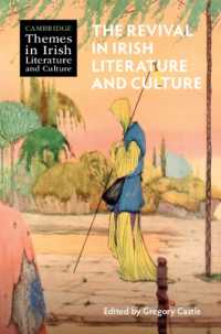 The Revival in Irish Literature and Culture (Cambridge Themes in Irish Literature and Culture)